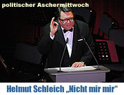 Deutsches Theater 2014: Helmut Schleich „Nicht mit mir!" - Politischer Aschermittwoch am 05.03.2014  (©Foto: Ingrid Grossmann)